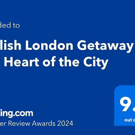 Stylish London Getaway In The Heart Of The City Εξωτερικό φωτογραφία
